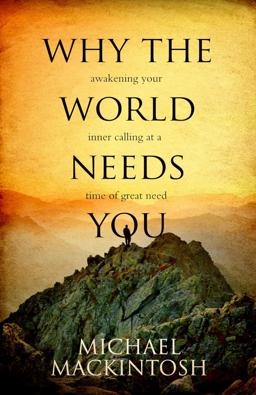 Why the World Needs You